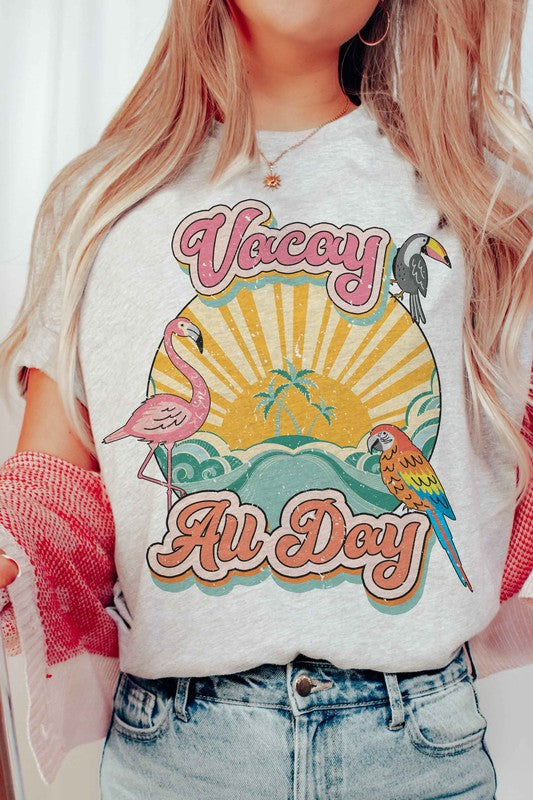 VACAY ALL DAY GRAPHIC T-SHIRT